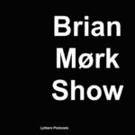 Brian Mørk Show